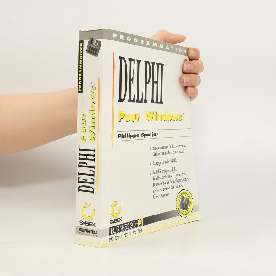 Philippe Spoljar Delphi 95 pour Windows Programmation