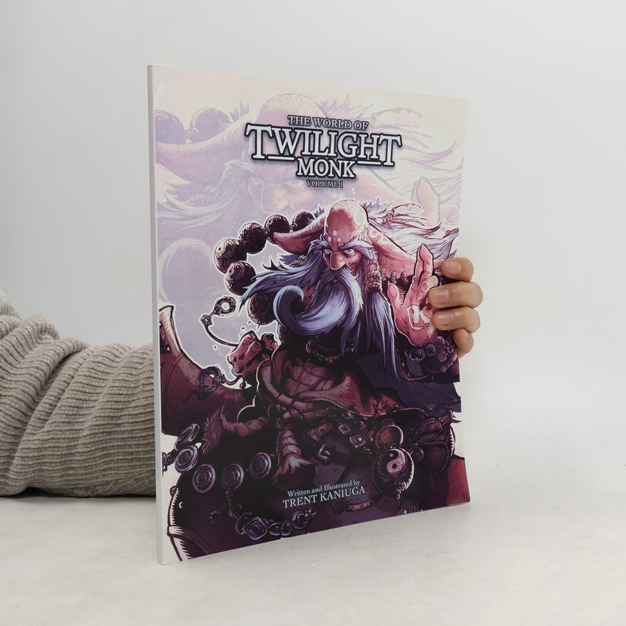 Trent Kaniuga World of Twilight Monk Volume 1 (Standard Edition)