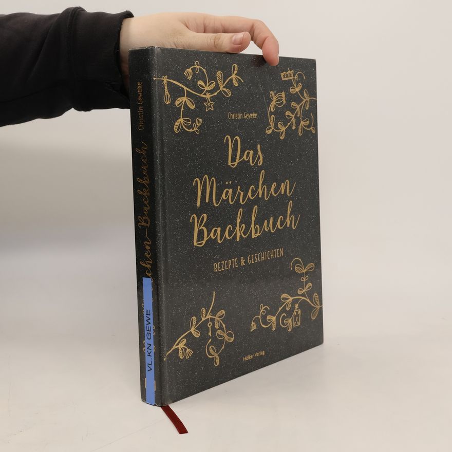Christin Geweke Das Märchen-Backbuch