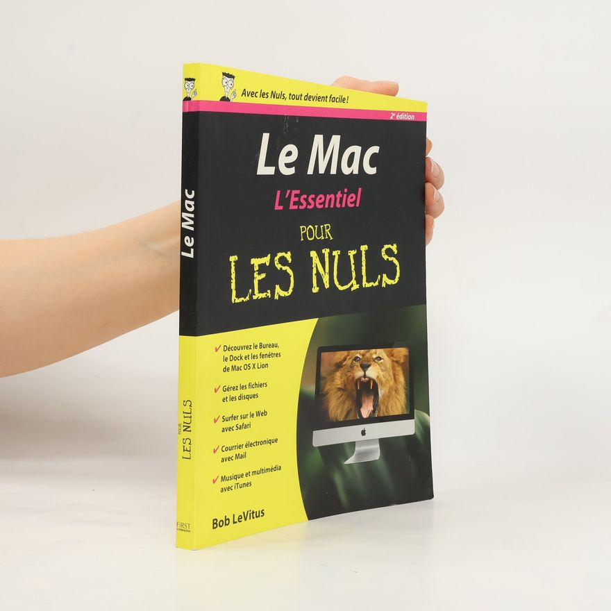 Bob LeVitus Le Mac L'Essentiel pour les nuls