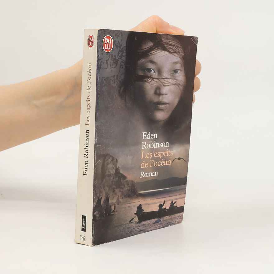 Eden Robinson Les esprits de l'océan