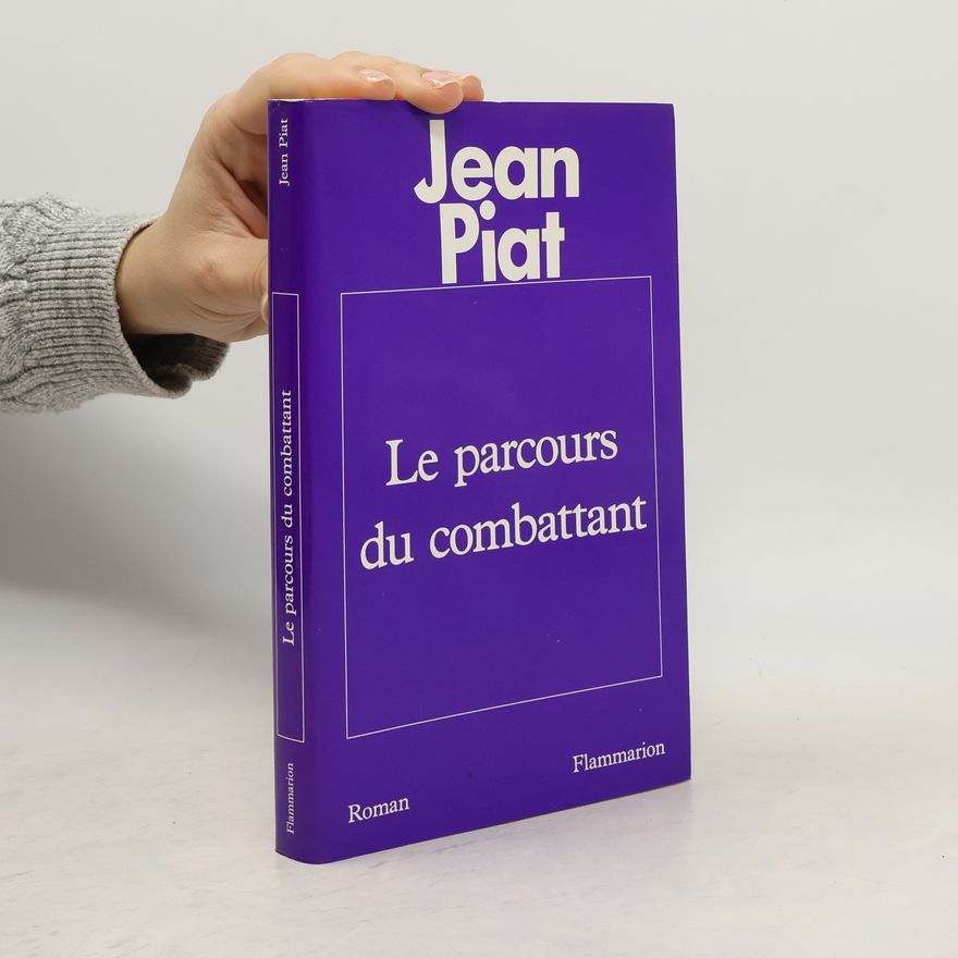 Jean Piat Le parcours du combattant
