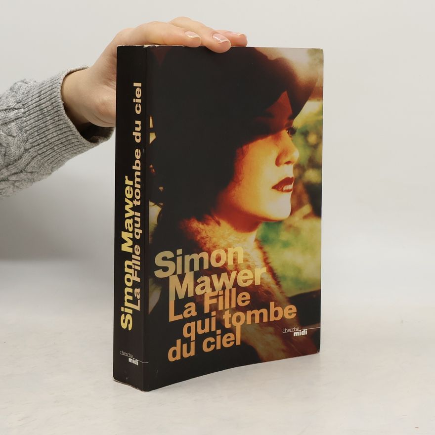 Simon Mawer La fille qui tombe du ciel