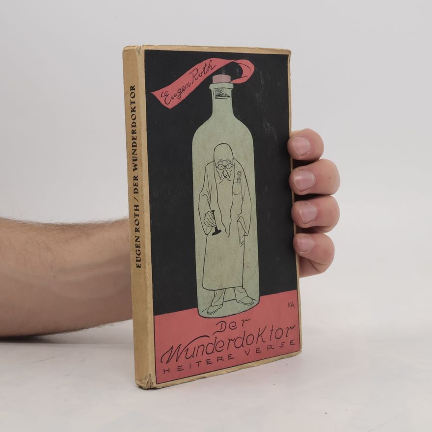 Eugen Roth Der Wunderdoktor. Heitere Verse