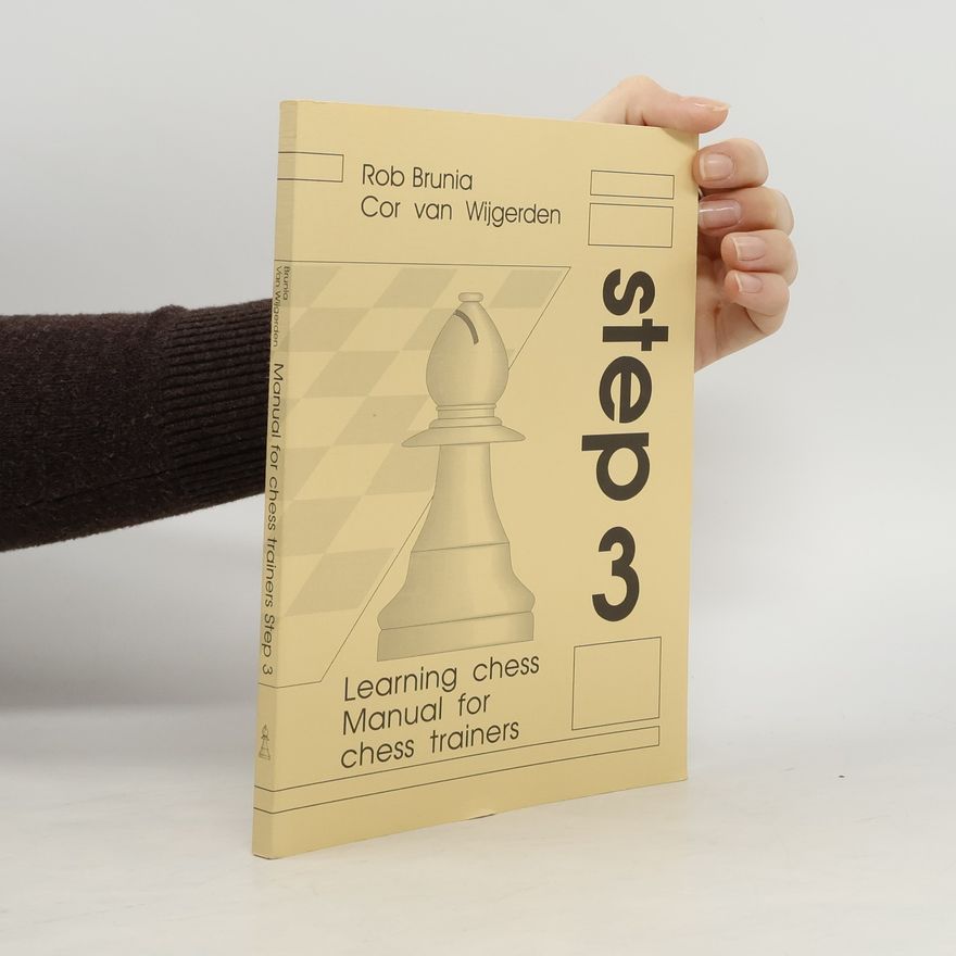 Rob Brunia Learning chess Manual for chess trainers 3
