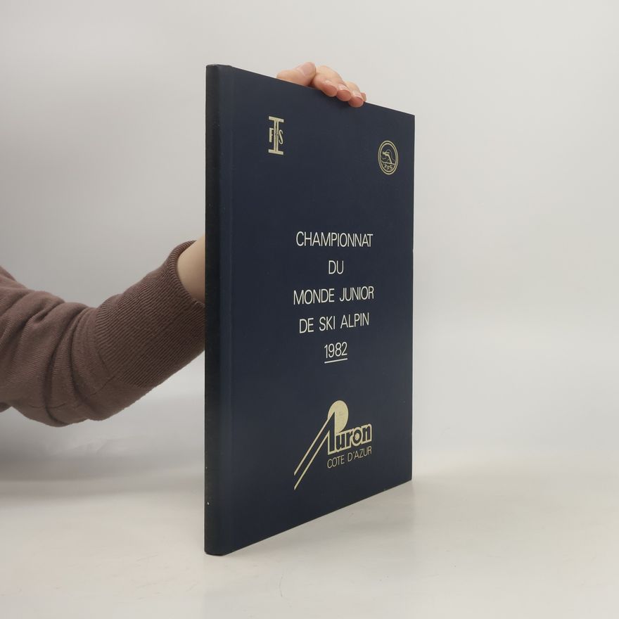 Autorenkollektiv Championnat du Monde Junior de Ski Alpin 1982