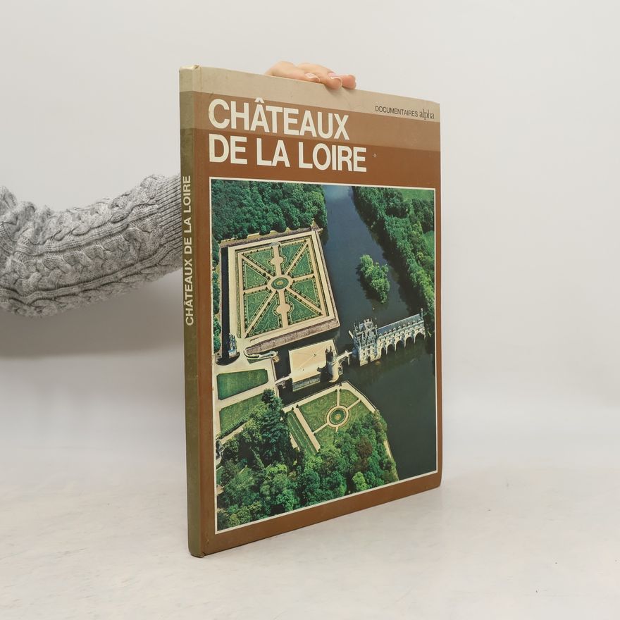 Georges Poisson Châteaux de la Loire