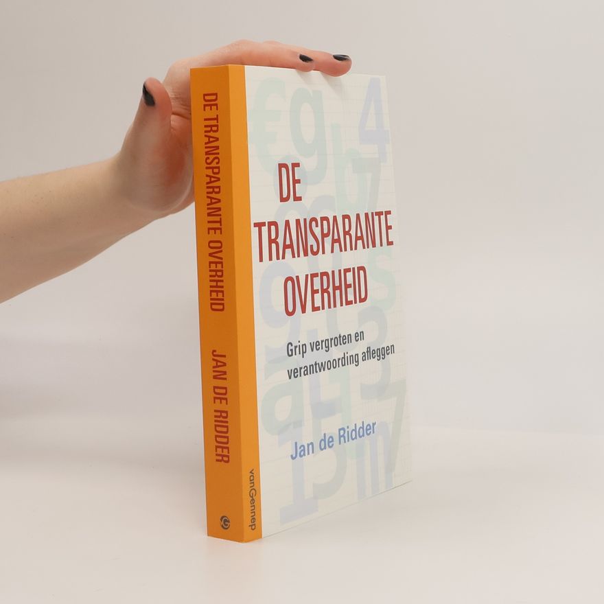 Johannes Abraham Ridder De transparante overheid
