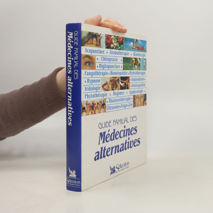 Gérard Chenuet Guide Familial Des Médecines Alternatives
