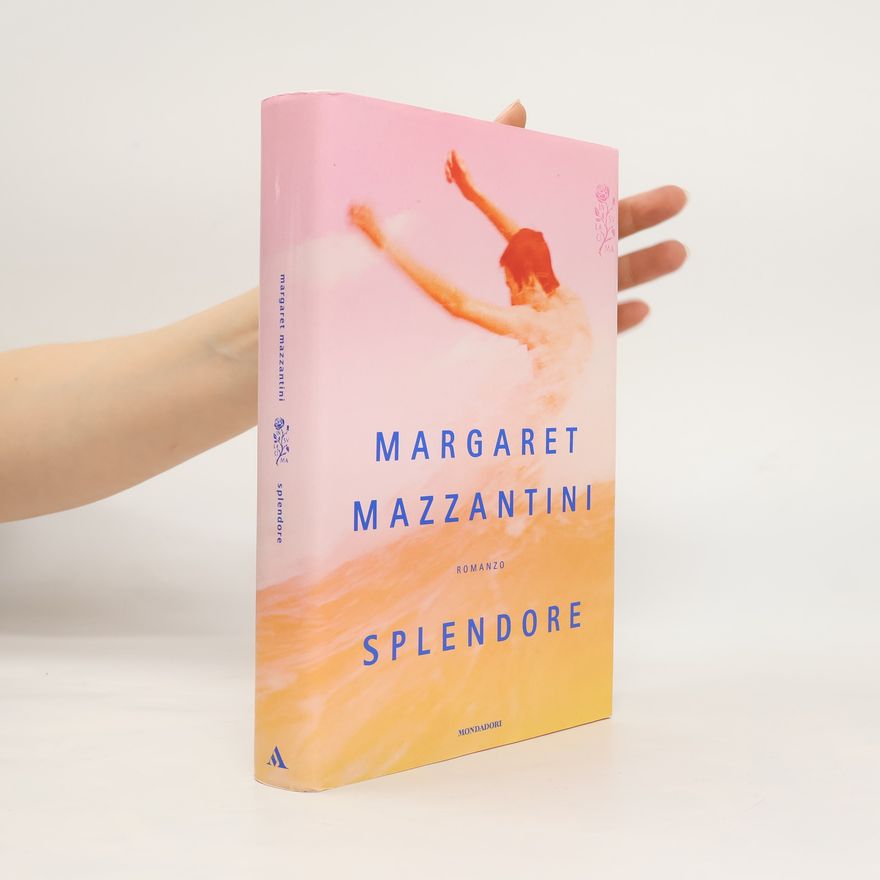 Margaret Mazzantini Splendore