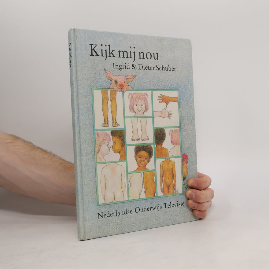 Dieter H. Schubert Kijk mij nou I