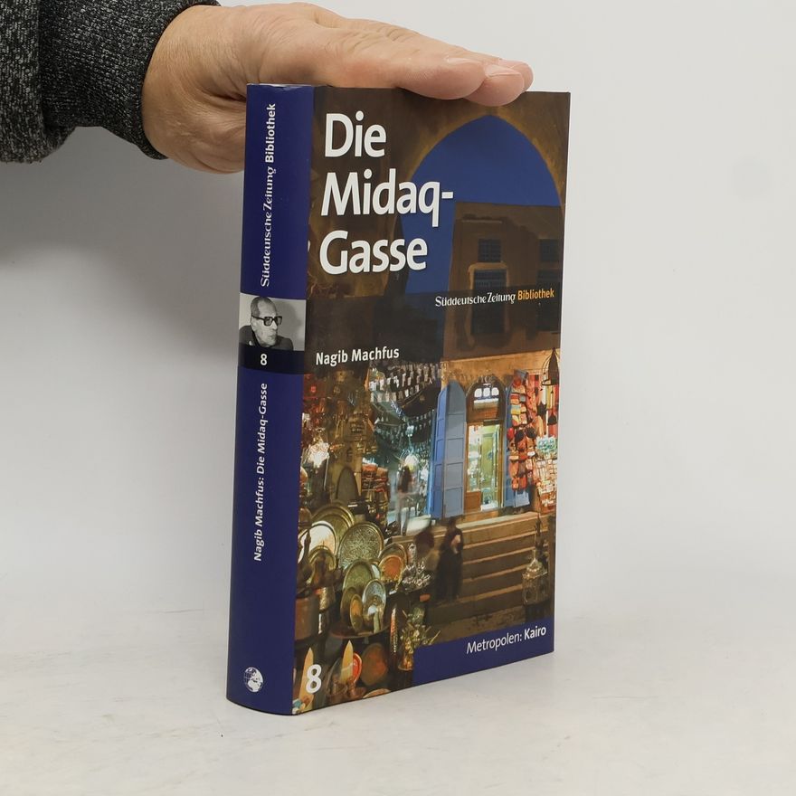 Naguib Mahfouz Die Midaq-Gasse