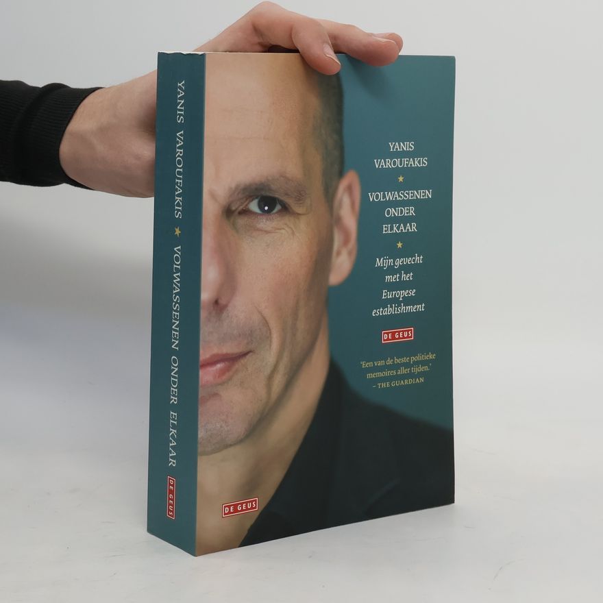 Yanis Varoufakis Volwassenen onder elkaar