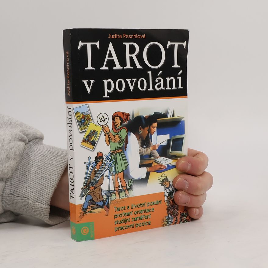 Judita Peschlová Tarot v povolání