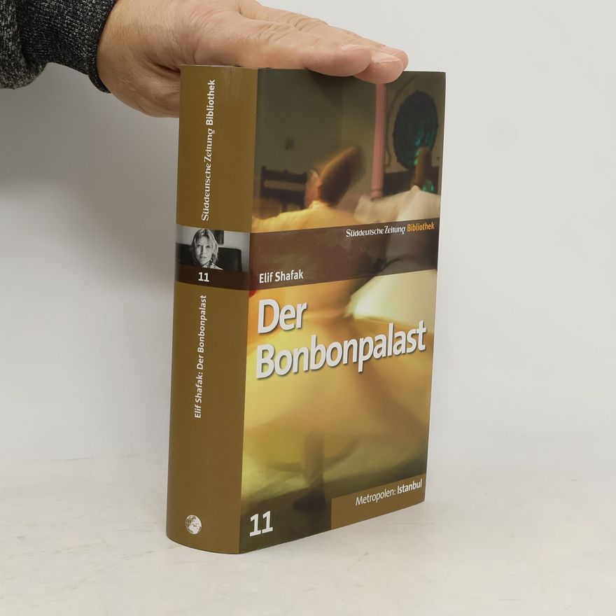 Elif Shafak Der Bonbonpalast