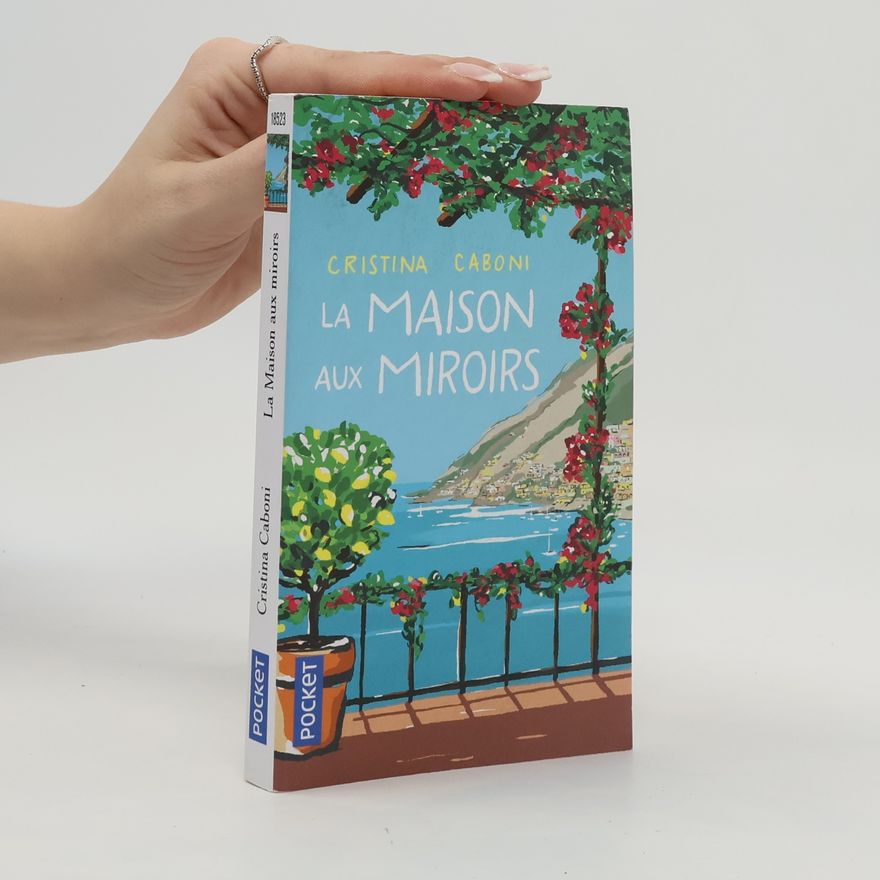 Cristina Caboni La maison aux miroirs