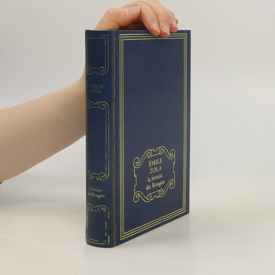 Émile Zola La Fortune des Rougon