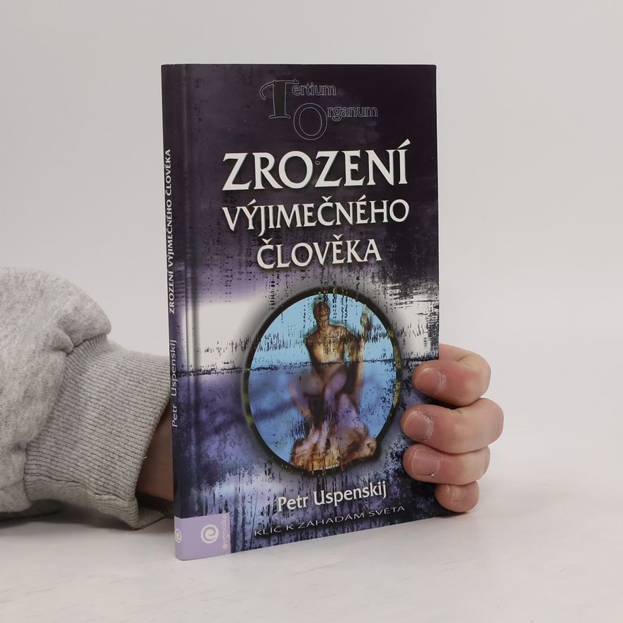 Petr Uspensky Zrození výjimečného člověka