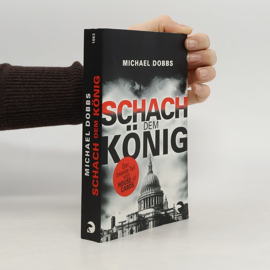 Michael Dobbs Schach dem König