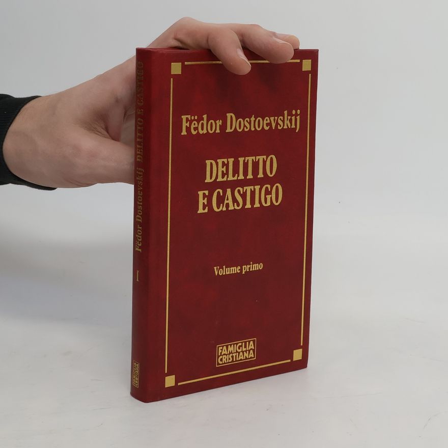 Fjodor Michailowitsch Dostojewski Delitto e castigo I