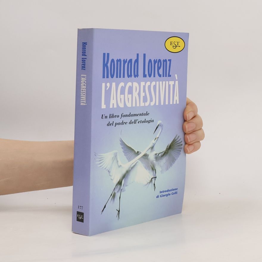 Konrad Lorenz L'aggressività
