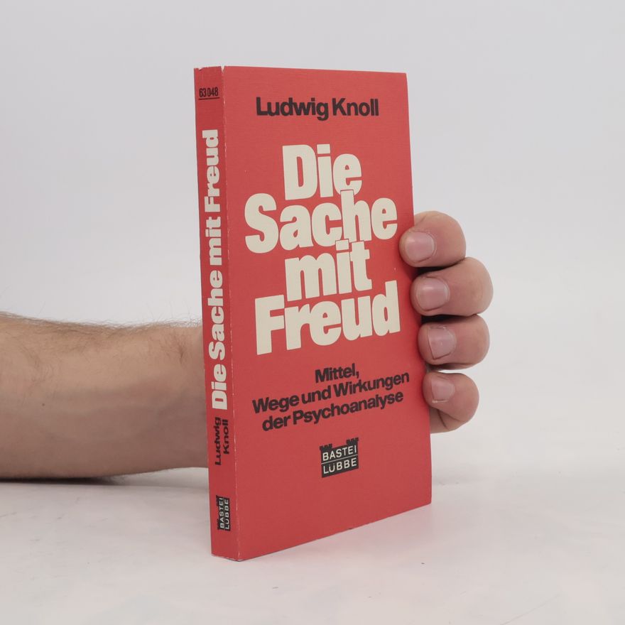 Ludwig Knoll Bastei-Lübbe-Taschenbuch: Die Sache mit Freud