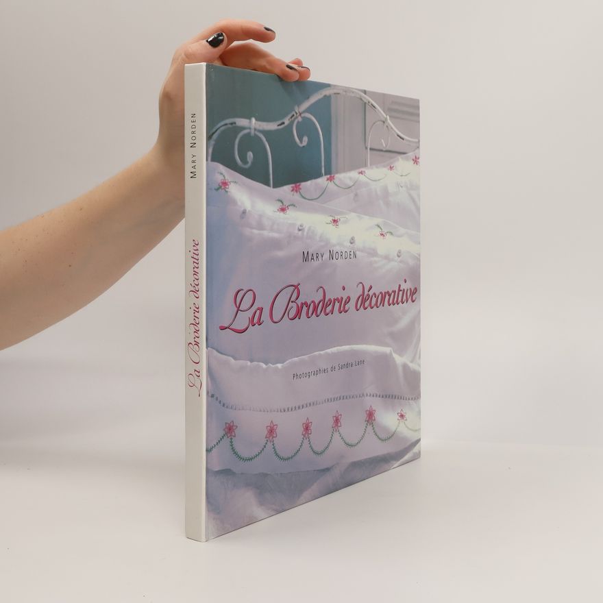 Mary Norden La broderie décorative