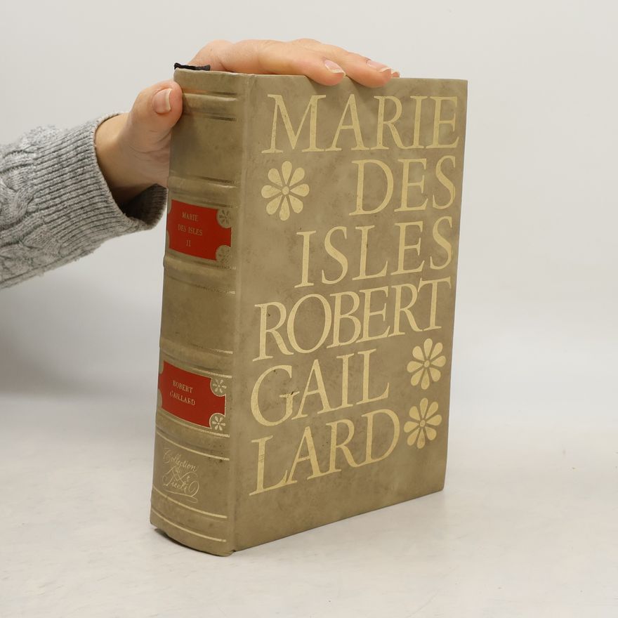 Robert Gaillard Marie des Isles