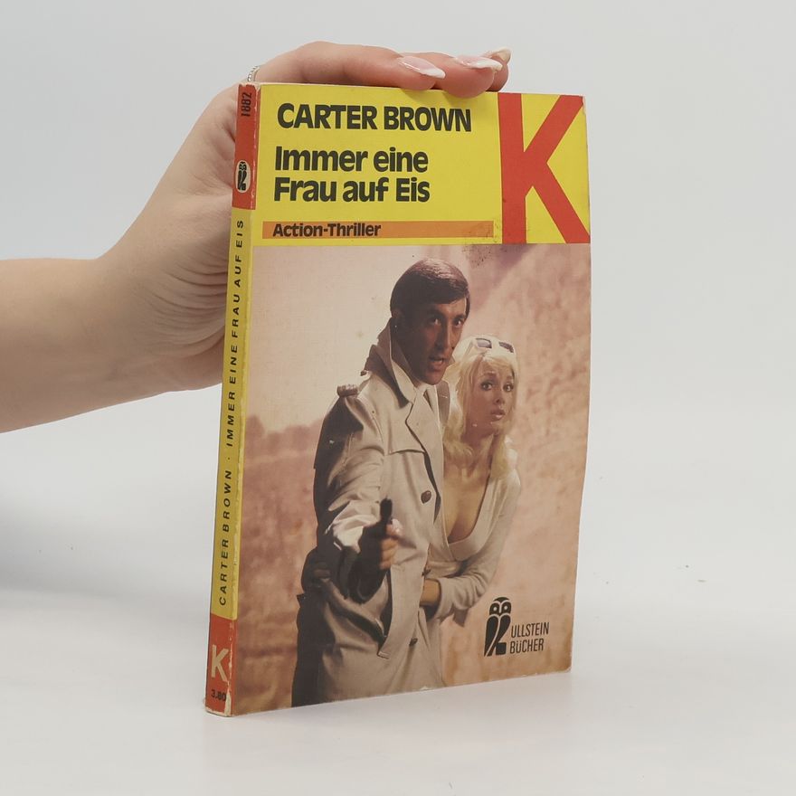 Carter Brown Immer eine Frau auf Eis