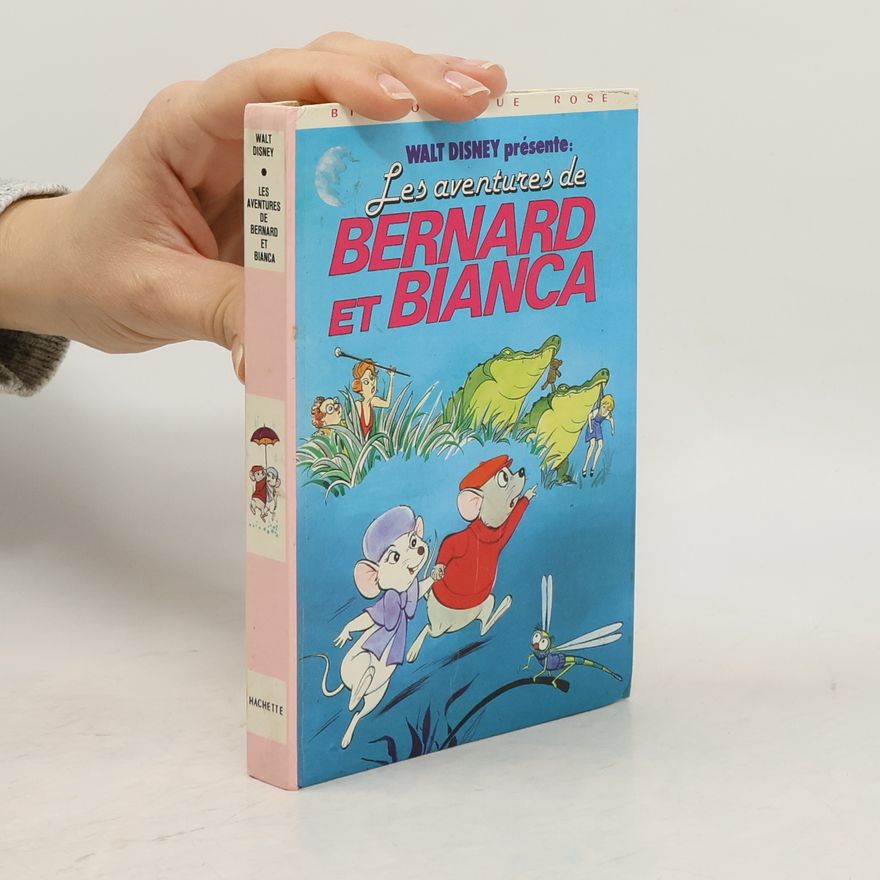 Kolektív autorov Les adventures de Bernard et Bianca