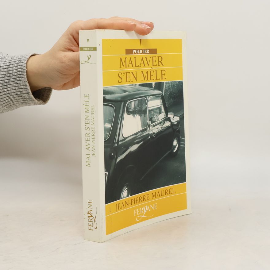Jean-Pierre Maurel Malaver s'en mêle