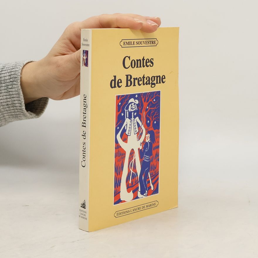 Emile Souvestre Contes de Bretagne