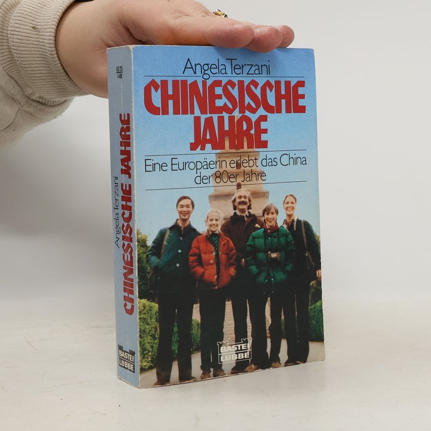 Angela Terzani Chinesische Jahre