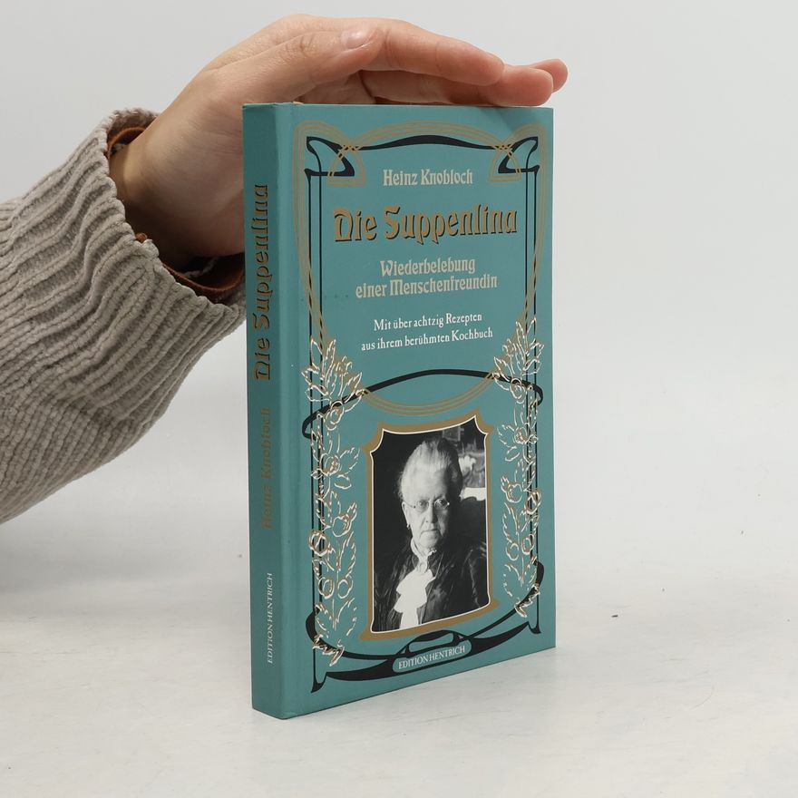 Heinz Knobloch Die Suppenlina
