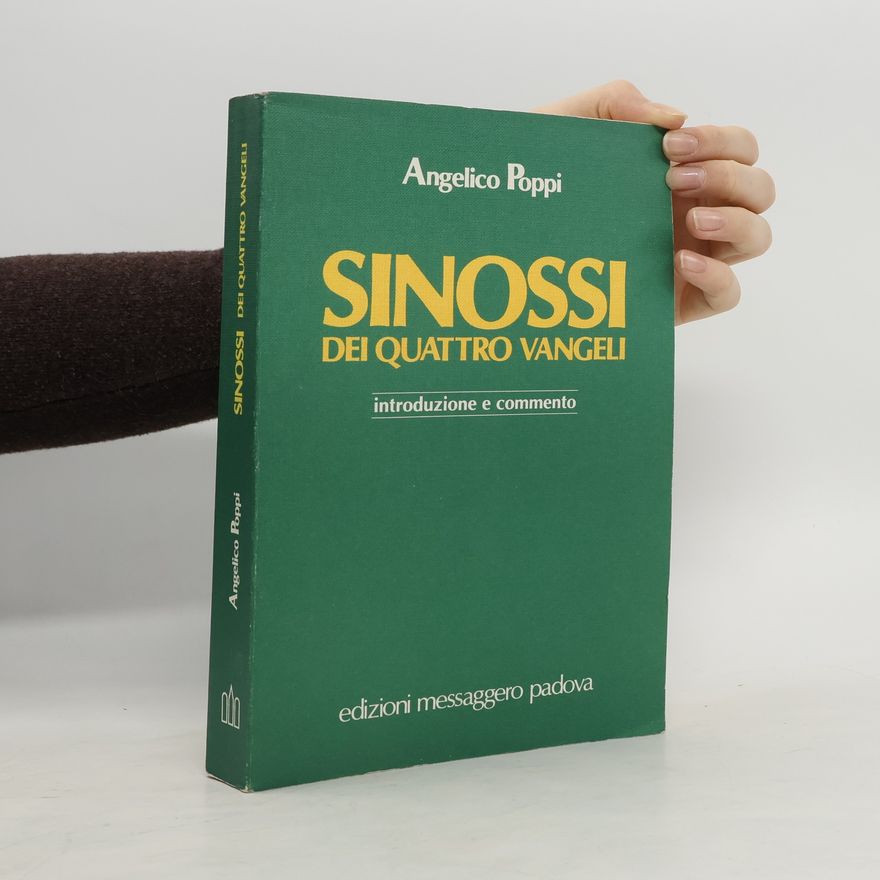 Angelico Poppi Sinossi dei quattro Vangeli