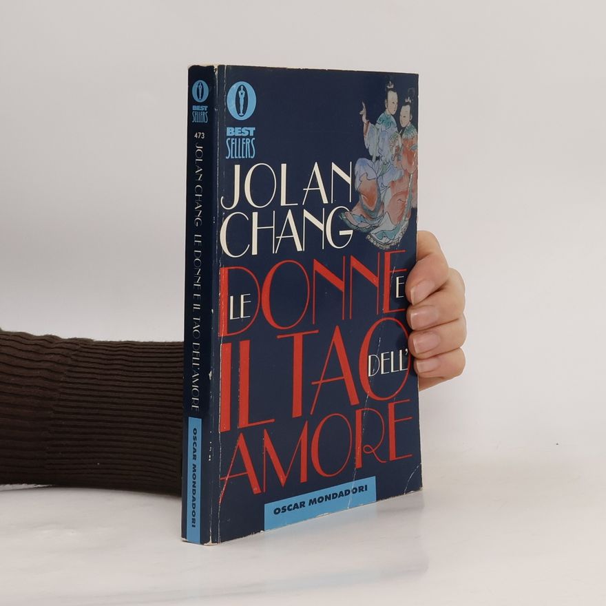 Jolan Chang Oscar bestsellers - 473: Le donne e il Tao dell'amore