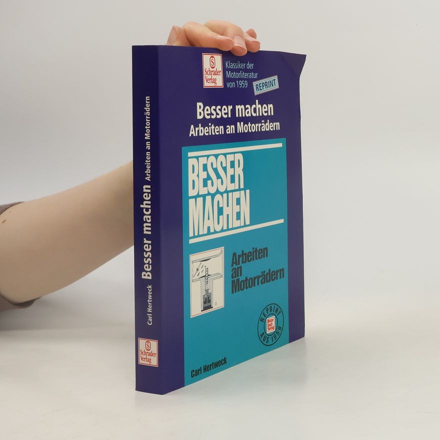 Carl Hertweck Besser machen