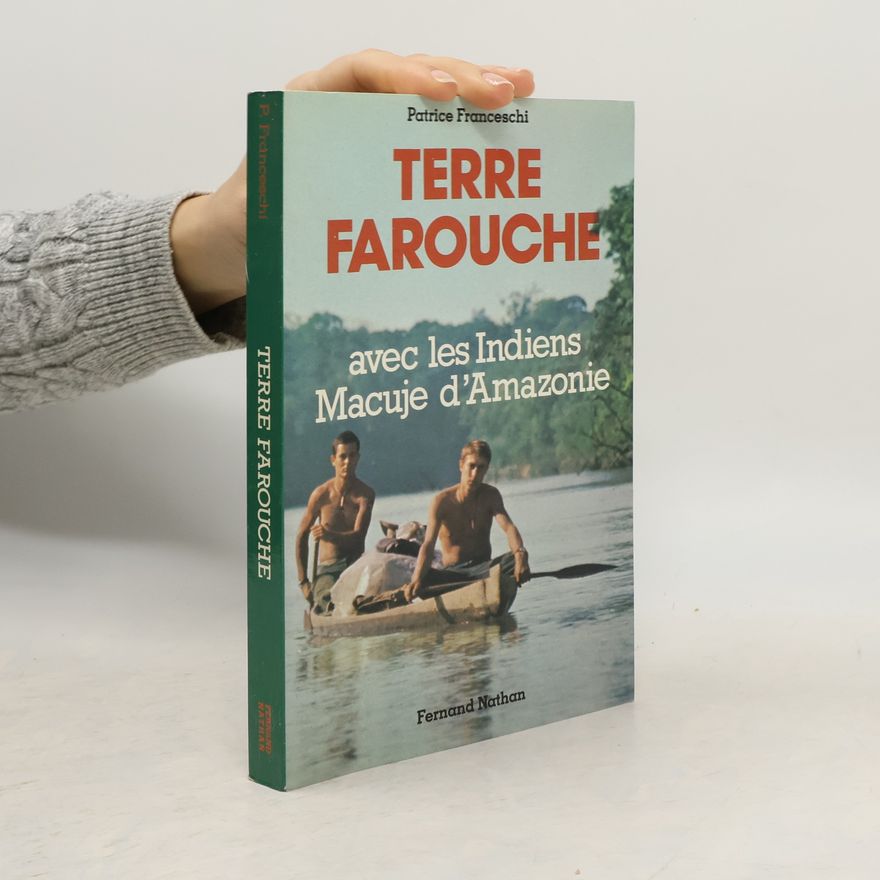 Patrice Franceschi Terre farouche