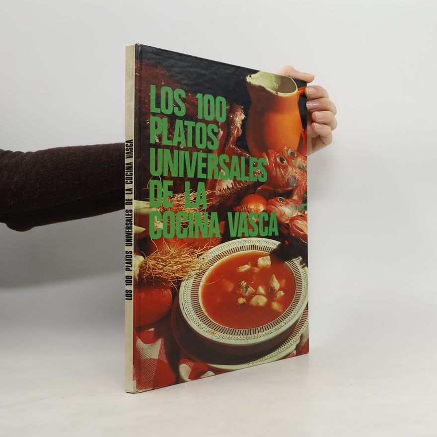 Luis Cepeda Baranda Los 100 platos universales de la cocina vasca