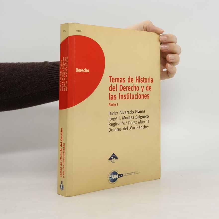 Dolores del Mar Sánchez Temas de Historia del Derecho y de Las Instituciones