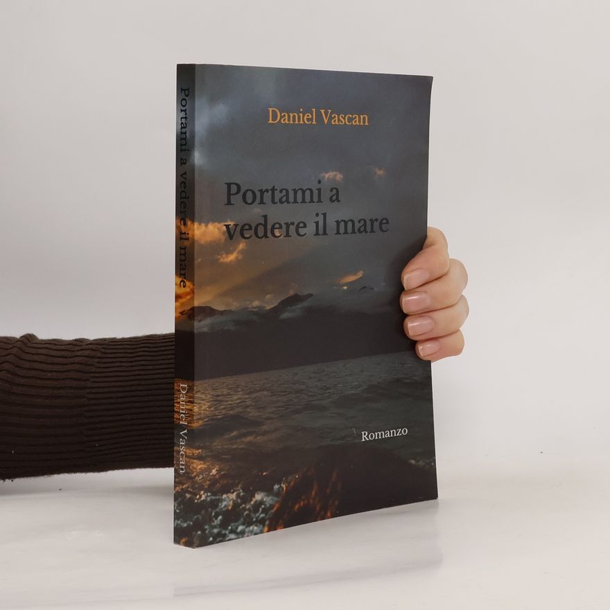 Daniel Vascan Portami a vedere il mare