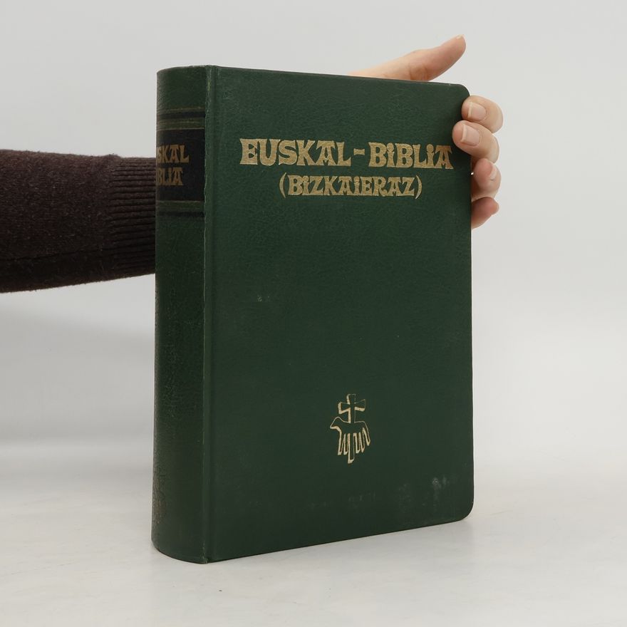 Collectif d'auteurs Euskal-Biblia (bizkaieraz)