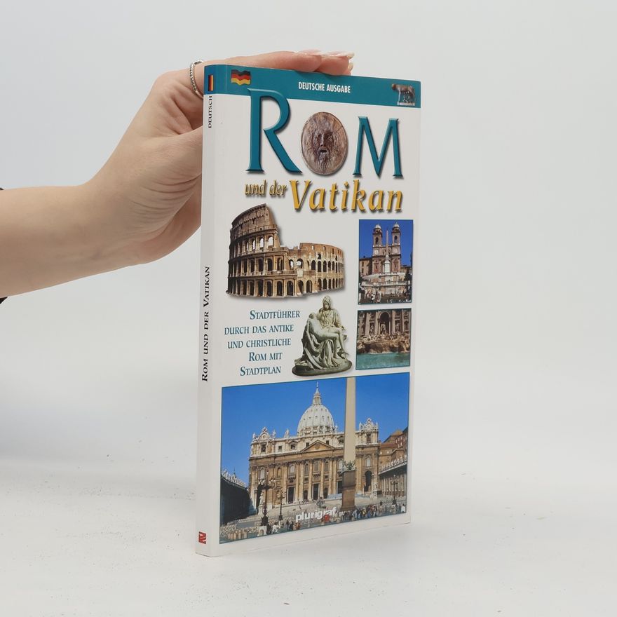 Cinzia Valigi Rom und der Vatikan. Deutsche Ausgabe