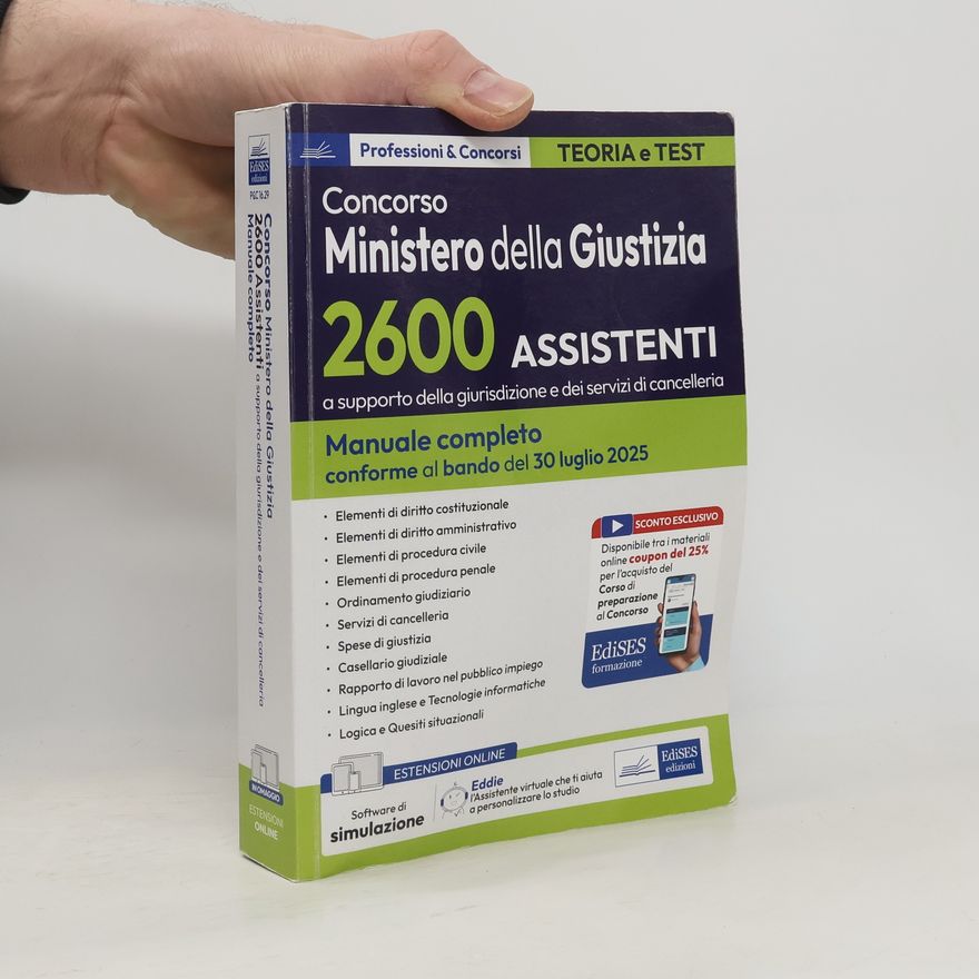 Kolektiv autorů Professioni & Concorsi - 16: Concorso 2600 Assistenti a supporto della giurisdizione e dei servizi di cancelleria – Ministero della Giustizia