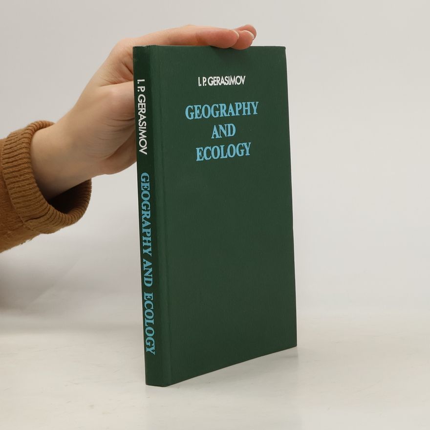 I. P. Gerasimov Geography and ecology