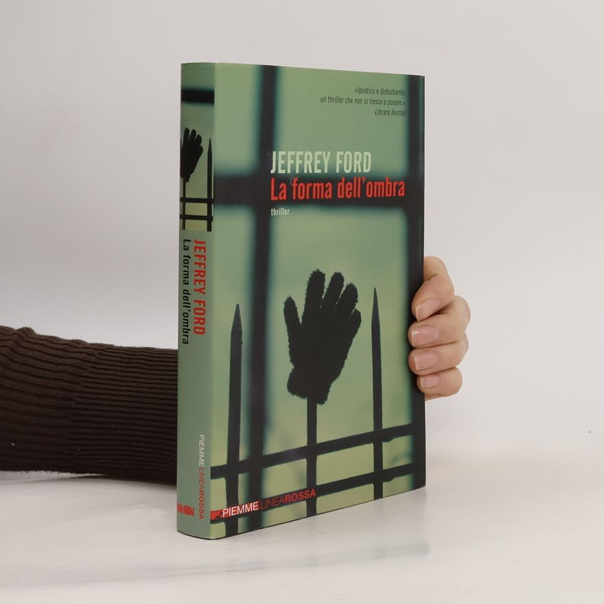 Jeffrey Ford La forma dell'ombra