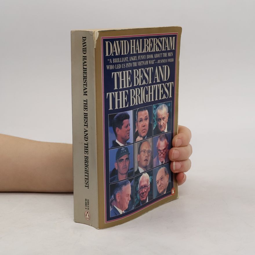 David Halberstam The Best and the Brightest