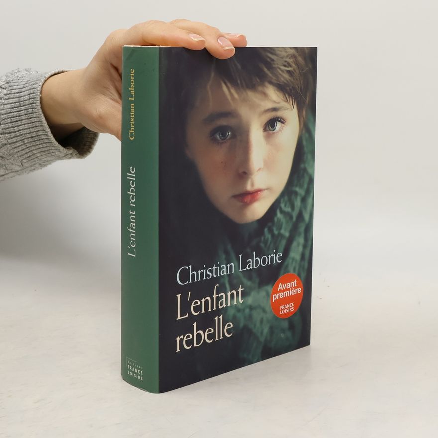 Christian Laborie L'enfant rebelle