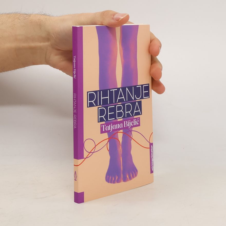Tatjana Bijelic Rihtanje rebra