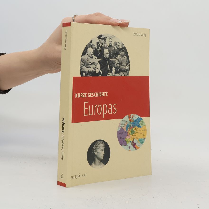 Edmund Jacoby Kurze Geschichte Europas